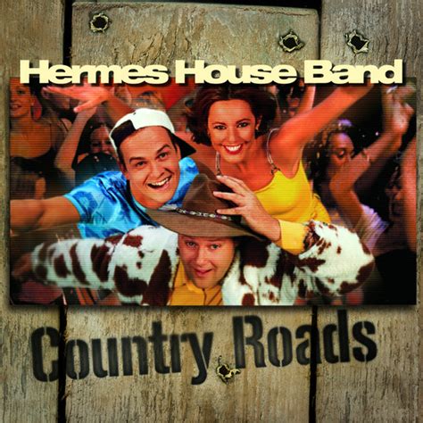 country roads hermes house band live